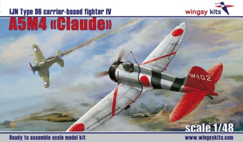 Go to product WINGSY KITS D5-02 - 1:48 A5M4 Claude  IJN Type 96 carrier-based fighter IV