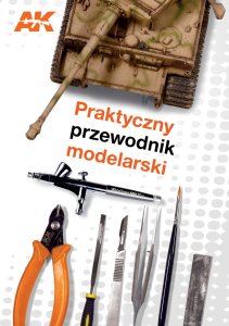 AK INTERACTIVE 252PL - Praktyczny przewodnik modelarski