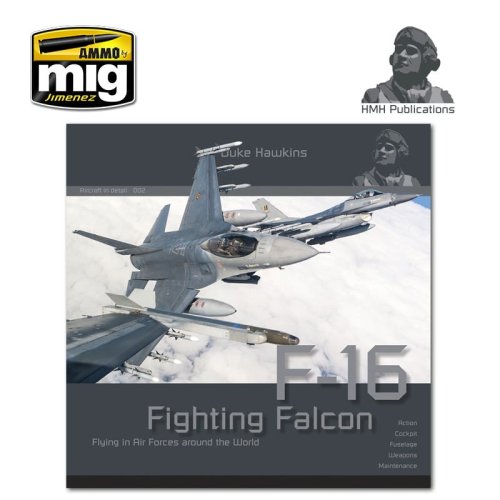 Go to product HMH PUBLICATIONS DH002 - Aircraft in Detail: F-16 Fighting Falcon