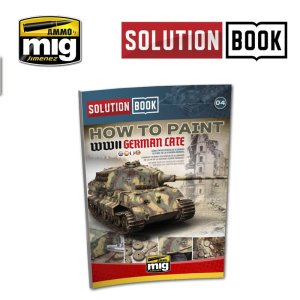 AMMO MIG 6503 - Solution Book - How to Paint WWII German Late Vehicle