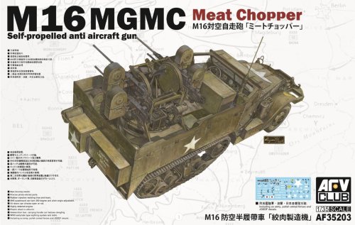 Go to product AFV CLUB 35203 - 1:35 M16 MGMC Meat Chopper Self-propelled anti aircraft gun