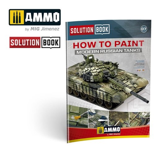 Go to product AMMO MIG 6518 - Solution Book - How To Paint Modern Russian Tanks