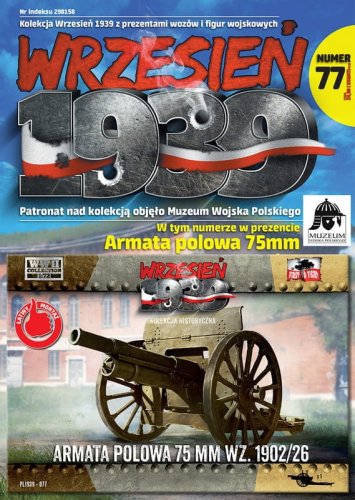 Go to product FIRST TO FIGHT 077 - September 1939 - 1:72 75mm wz.1902/26 field gun - Magazine with a collectible model kit