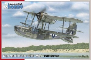 SPECIAL HOBBY 72429 - 1:72 Supermarine Sea Otter Mk.I - WWII Service