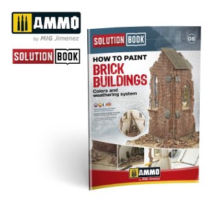 AMMO MIG 6510 - Solution Book - How to Paint Brick Buildings