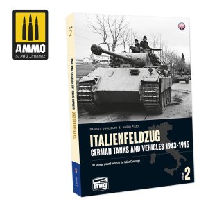 AMMO MIG 6263 - Italienfeldzung, German Tanks and Vehicles 1943-1945 vol.2