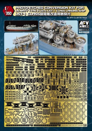 Go to product AFV CLUB AG 35050 - 1:350 Photo-Etched Conversion Kit for US Navy Type 2 LSTs LST-1 Class Landing Ship