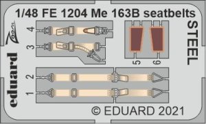 EDUARD FE1204 - 1:48 Me 163B seatbelts - Steel