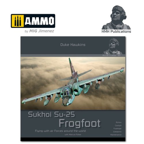 Go to product HMH PUBLICATIONS DH017 - Aircraft in Detail: Sukhoi Su-25 Frogfoot