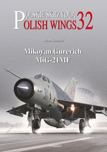Go to product STRATUS - Polish Wings No.32 Mikoyan Gurevich MiG-21MF