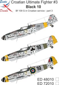 Exotic Decals 48010 - 1:48 Croatian Ultimate Fighter #3 - Black 10 - Bf 109 G in Croatian service - part 3