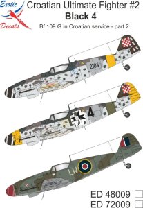 Exotic Decals 48009 - 1:48 Croatian Ultimate Fighter #2 - Black 4 - Bf 109 G in Croatian service - part 2