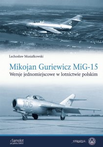 Stratus - Mikojan Gurewicz MiG-15. Single seat variants in Polish Air Force