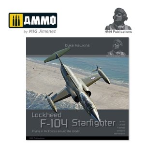 HMH Publications DH025 - Aircraft in Detail: Lockheed F-104 Starfighter Flying in Air Forces around the World