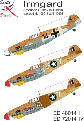 Go to product Exotic Decals 72014 - 1:72 Irmgard - American Gustav in Tunisia - captured Me 109G-2 W.Nr.10605