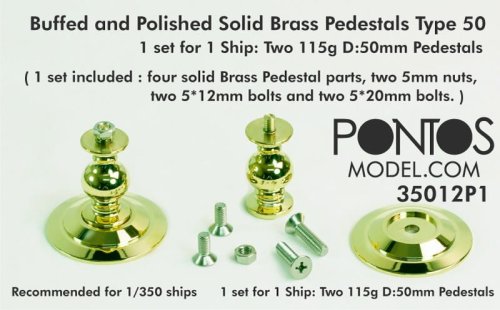 Go to product Pontos 35012P1 - 1:350 Buffed and Polished Solid Brass Pedestals Type 50