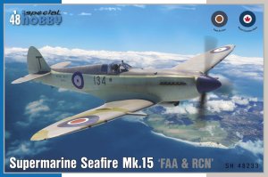 Special Hobby 48233 - 1:48 Supermarine Seafire Mk.15 FAA & RCN