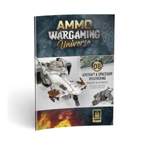 Ammo Mig 6927 - Wargaming Book 8 Aircraft and Spaceship Weathering