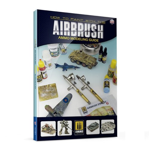 Go to product Ammo Mig 6131 - How to Paint with the Airbrush