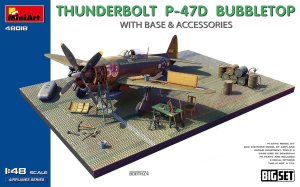 Miniart 48018 - 1:48 Thunderbolt P-47D Bubbletop with Base & Accessories