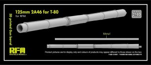 Rye Field Model 2103 - 1:35 125 mm 2A46-1 for T-80U 3D Printed Gun Barrel