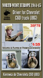 TORO MODEL 35F78 - 1:35 NWE 1944-45 Driver for Chevrolet C60 truck