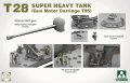 Takom-2209-T28-Super-Heavy-Tank-Gun-Motor-Carriage-T95 (3).jpg