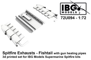 IBG 72U094 - 1:72 Supermarine Spitfire Exhausts Fishtail Type with gun heating pipes 3D Printed Set