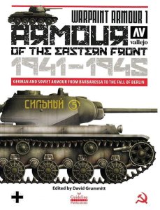 Vallejo 75014 - Warpaint Armour 1 Eastern Front 1941-1945 - German and Soviet Armour from Barbarossa to the Fall of Berlin