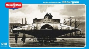 MIKROMIR 144012 - 1:144 British Submarine Resurgam