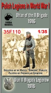 TORO MODEL 35F110 - 1:35 Polidh Legions - IInd Brigade Uhlan 1916