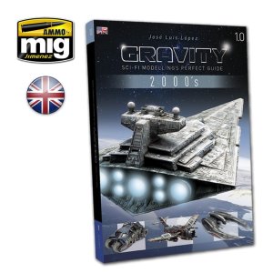 AMMO MIG 6110 - Gravity 1.0 - Sci Fi Modelling Perfect Guide - poradnik modelarski
