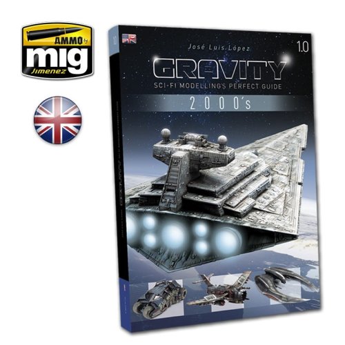 Go to product AMMO MIG 6110 - Gravity 1.0 - Sci Fi Modelling Perfect Guide - poradnik modelarski