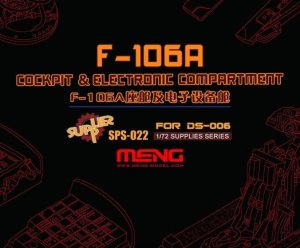 MENG MODEL SPS022 - 1:72 F-106A Cockpit & Electronic Compartment