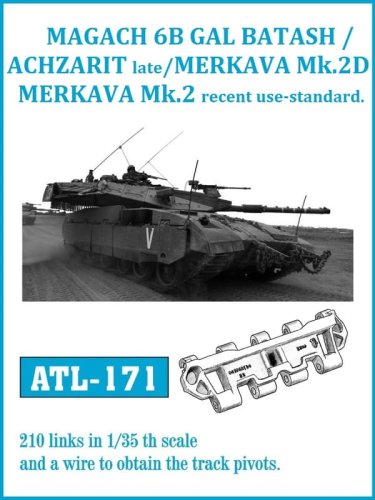 Go to product Friulmodel ATL-171 - 1:35 Gal Batash / Achzarit Late / Merkava Mk.2D / Merkava Mk.3 metal tracks