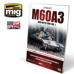 AMMO MIG 5953 - M60A3 Main Battle Tank - In Detail Vol.1