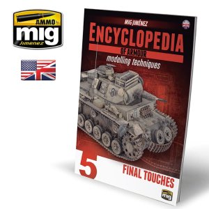 AMMO MIG 6154 - Encyclopedia of Armour Modelling Techniques Vol.5 - Final Touches