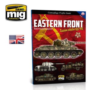 AMMO MIG 6007 - Eastern Front Russian Vehicles 1935-1945 - Camouflage Profile Guide