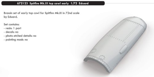 Go to product EDUARD 672123 - 1:72 Spitfire Mk.IX top cowl early