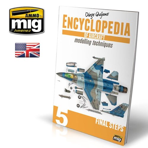 Go to product AMMO MIG 6054 - Encyclopedia of Aircraft Modelling Techniques - Vol 5 Final Steps
