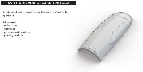 Go to product EDUARD 672124 - 1:72 Spitfire Mk.IX top cowl late